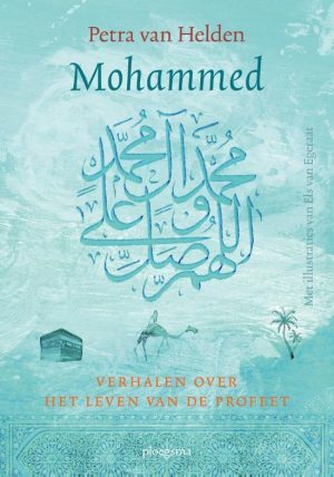 Mohammed - Verhalen over het leven van de profeet - Voorkant