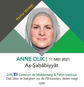 Fahm Instituut Anne Dijk As Sahabiyyat 11 mei 2021